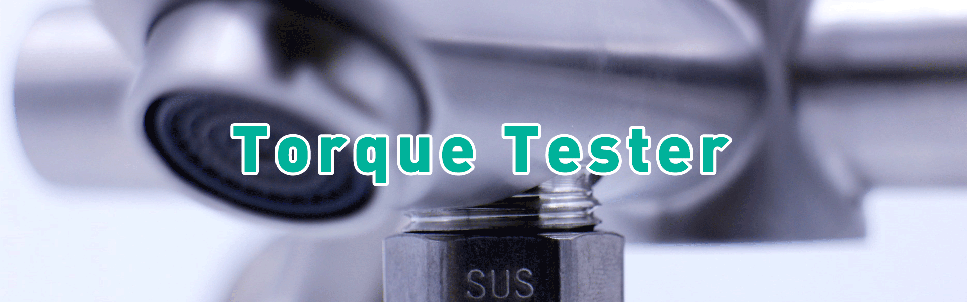 Torque Tester